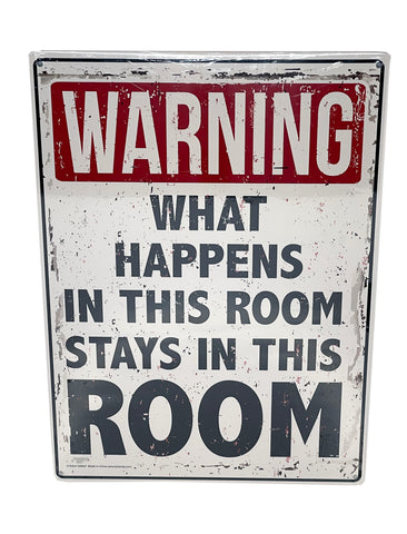 Warning-What Happens in This Room